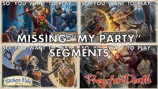 Some Missing "My Party" Segments | Pathfinder 2E