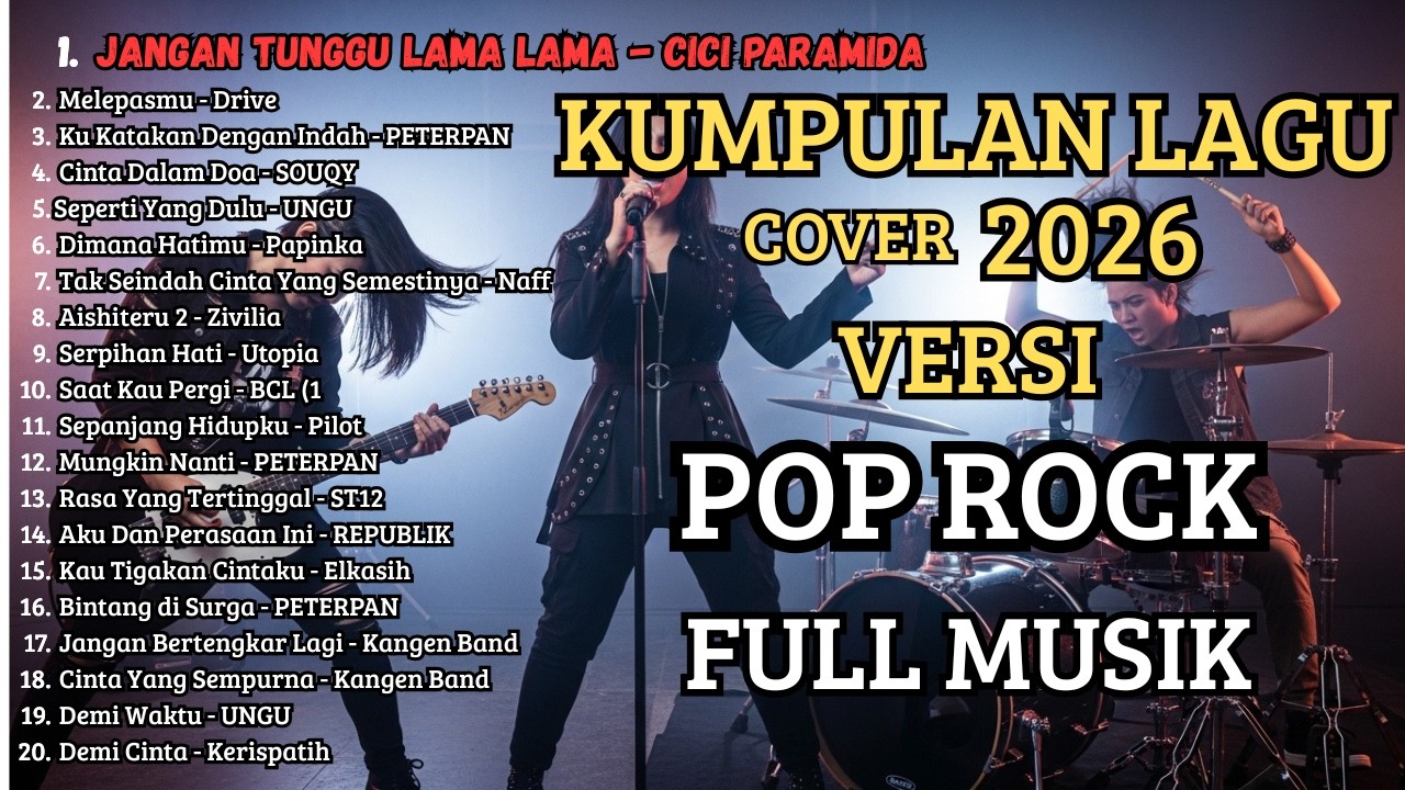 Top Hits Pop Rock Indonesia yang Lagi Viral — Jangan Tunggu Lama Lama