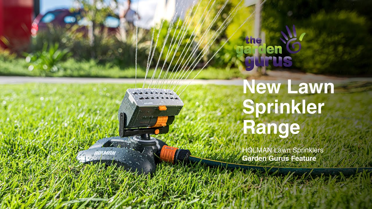 New Holman Lawn Sprinkler Range with The Garden Gurus YouTube