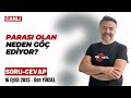 PARASI OLAN NEDEN GÖÇ EDİYOR? Soru-cevap canlı yayın @benyuxel