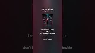 Mirror Smoke