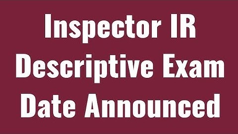 Descriptive Examination Date For Inspector Inland Revenue, FBR announced by FPSC