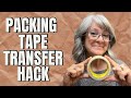 The Great Packing Tape Transfer Hack / Transfer Graphics & Photos