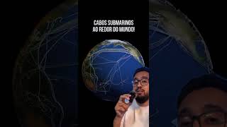 Cabos Submarinos Que Levam A Internet Ao Mundo
