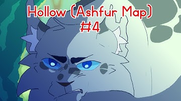 ()Hollow() Ashfur MAP part 4