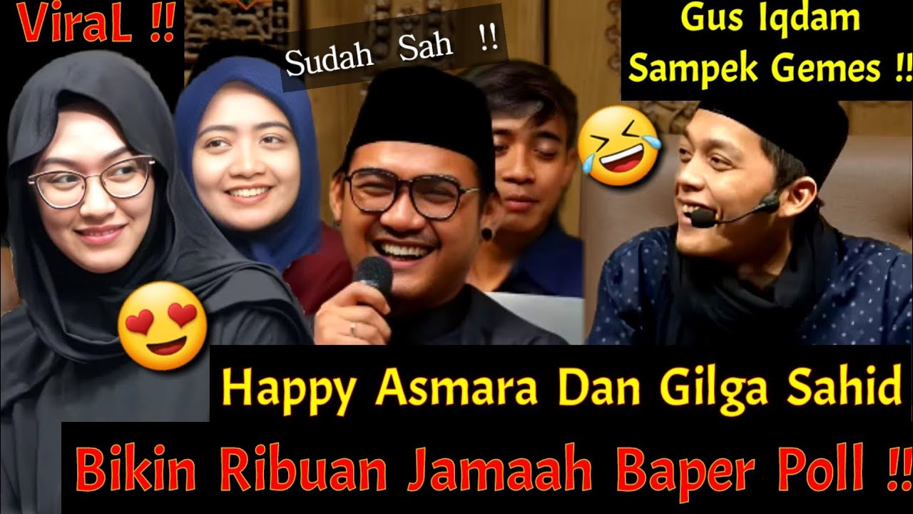 Viral !! Happy Asmara Dan Gilga Sahid Sowan Gus iqdam !! Bikin Baper Ribuan Jama'ah !!