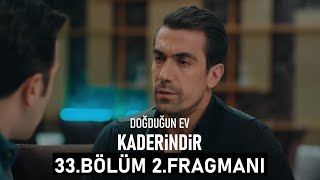 Doğduğun Ev Kaderindir 33. Bölüm 2.Fragmanı | English & Spanish subtitles