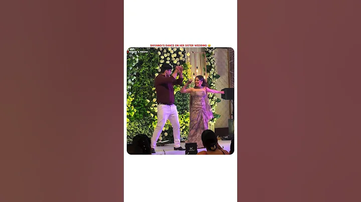 Shivangi's Dance On Her Sister Wedding 😩 #shivangijoshi #brother #sister #dance #wedding #shorts thumbnail