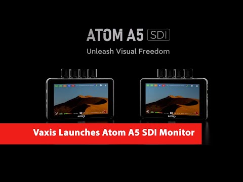 Видео: 360 seconds: Vaxis launches the Atom A5 SDI Monitor: Enhanced Brightness and Dual Connectivity