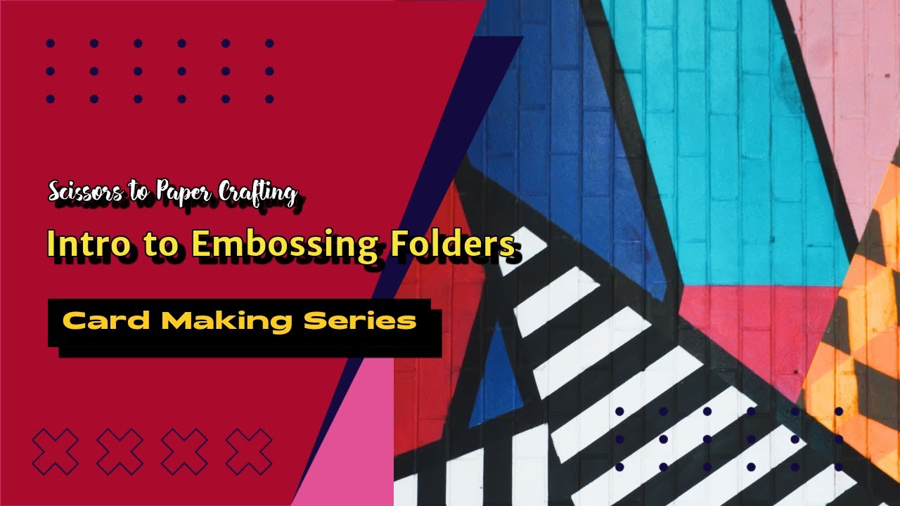 Using Embossing Folders - Card Making Series - YouTube