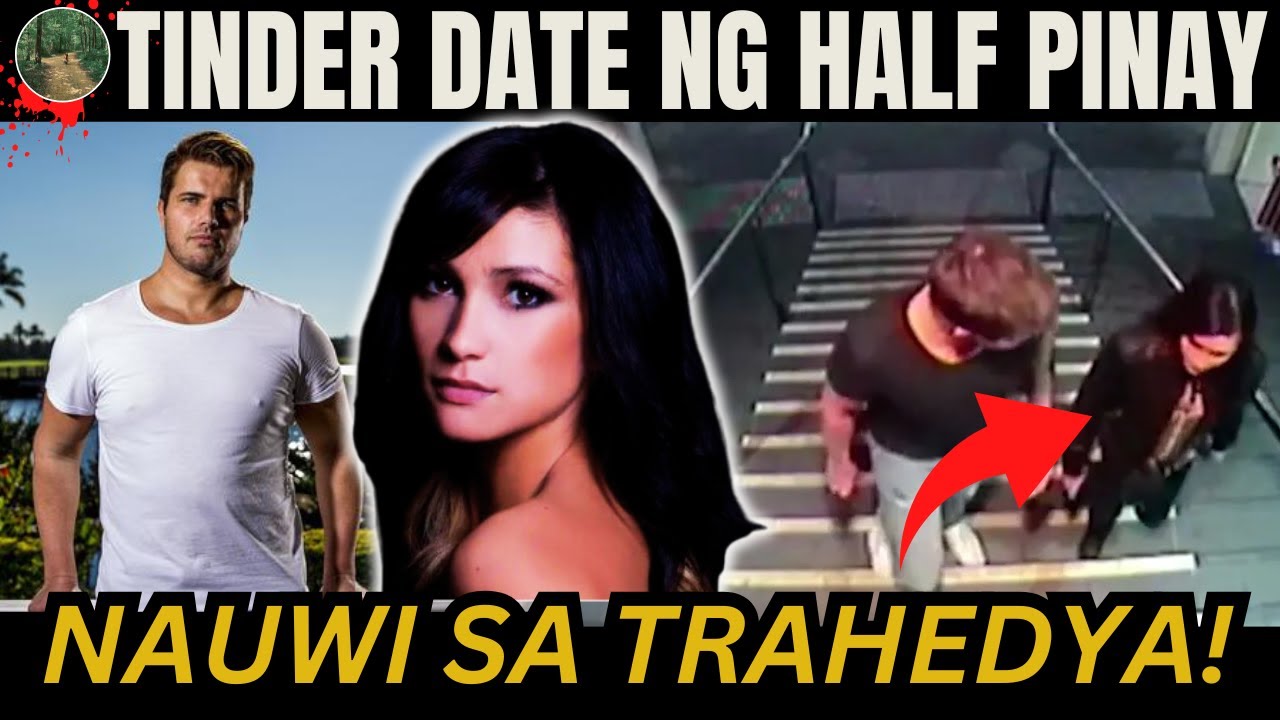 TINDER DATE NG ISANG HALF-FILIPINA, NAUWI SA ISANG TRAHEDYA [Tagalog Crime Story]