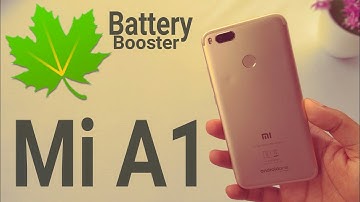 Mi A1 Battery Boosting Tips & Tricks | Solve Battery Draining Issue | Mi A1