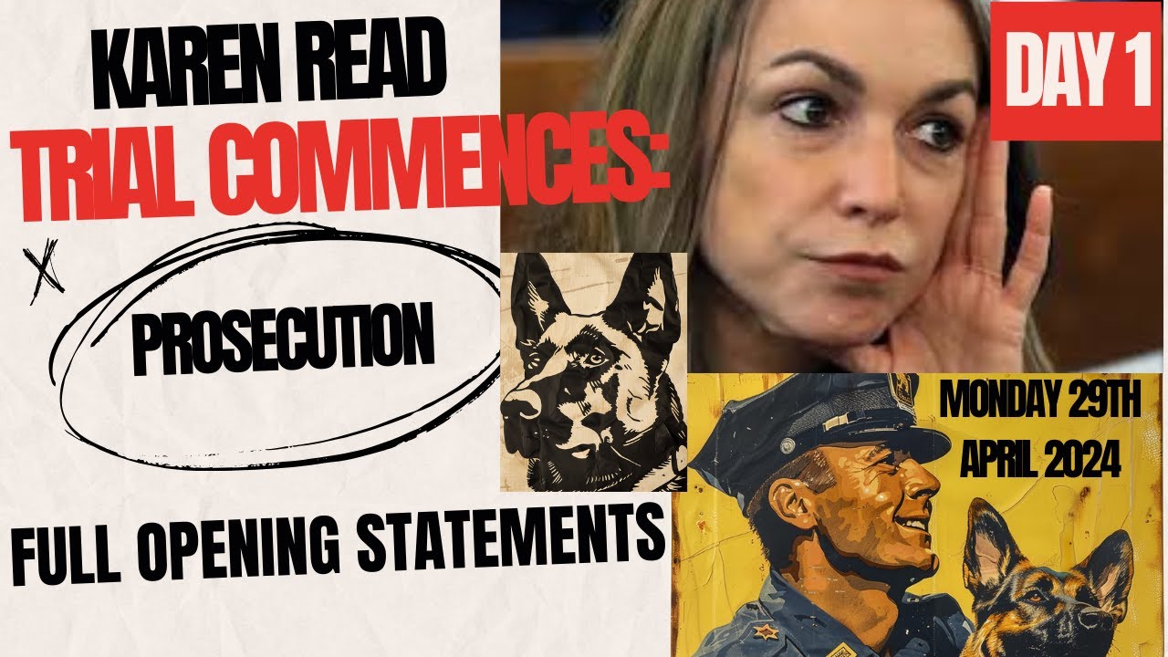 Karen Read Trial Commences: Full Prosecution Opening Statement Unveiled ...