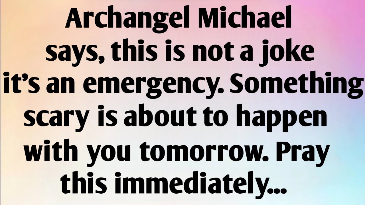 ARCHANGEL MICHAEL SAYS, THIS IS NOT A...