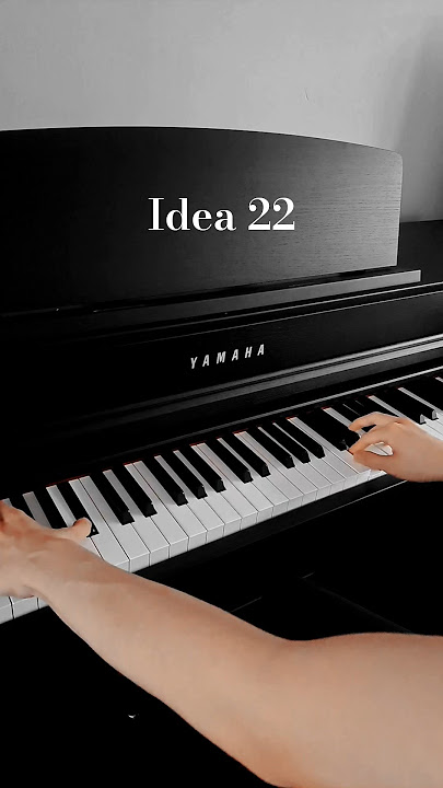 Idea 22 – Gibran Alcocer #Idea22 #GibranAlcocer #PianoCover