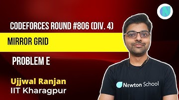 Codeforces Round #806 (Div. 4)|Problem E|Mirror Grid | Newton School
