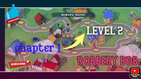 Robbery bob chapter 1:level 2