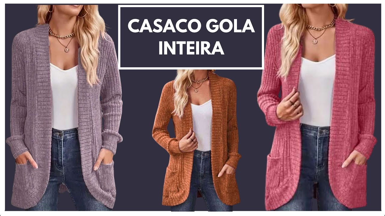 Casaco gola inteira - modelagem e costura