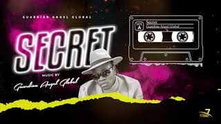 GUARDIAN ANGEL- SECRET (OFFICIAL AUDIO)