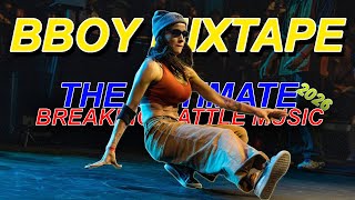 Bboy Mixtape 2026  Smooth Breaking  Sessions