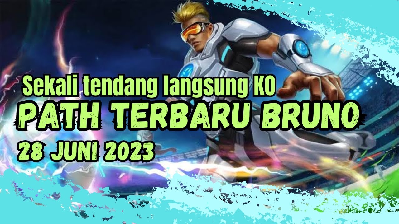PATH TERBARU BRUNO 2023 SEKALI TENDANG LANGSUNG MELAYANG YouTube Path terbaru bruno 2023 sekali tendang langsung melayang youtube