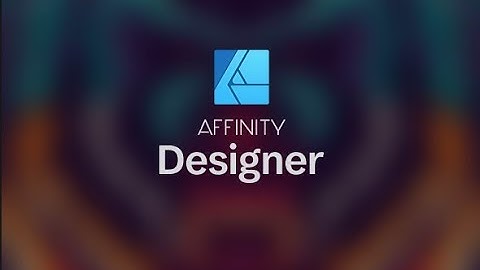 Affinity Designer How To Setup Your Workstation