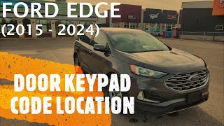 Ford Edge - FACTORY DOOR KEYPAD CODE LOCATION (2015 - 2024) by QuiteAlright 179 views 3 days ago 4 minutes, 27 seconds