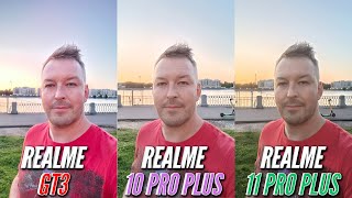 REALME GT3 vs REALME 11 PRO PLUS vs REALME 10 PRO PLUS. Сравнение камер. Фото и Видео