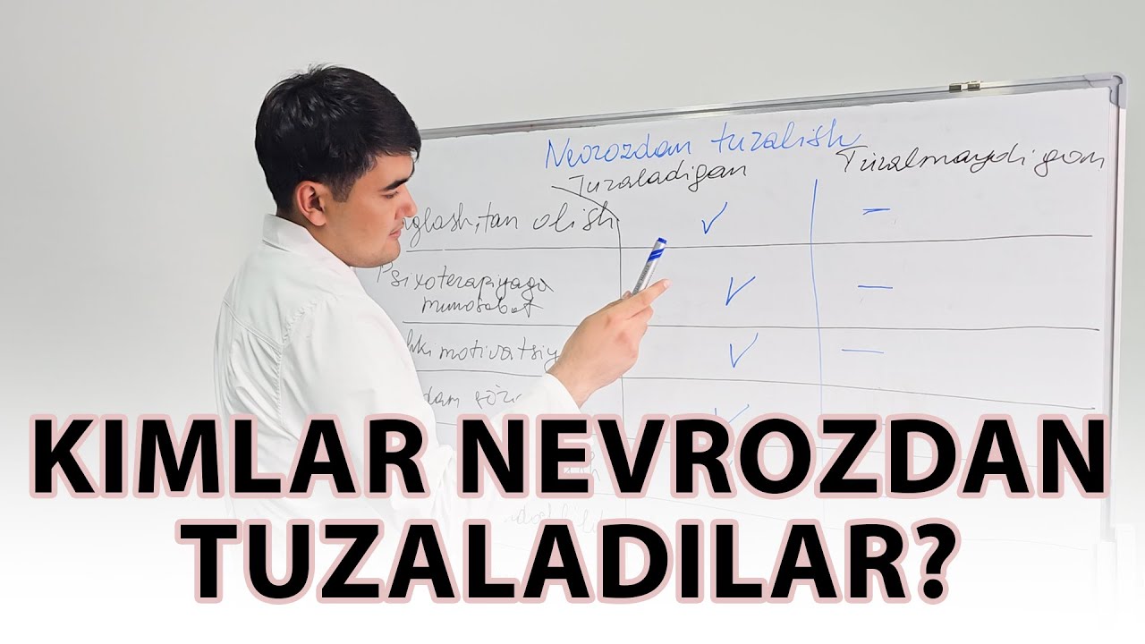 Nevrozdan kimlar tuzaladi va kimlar tuzalmaydi? Tuzalish nimalarga bog'liq