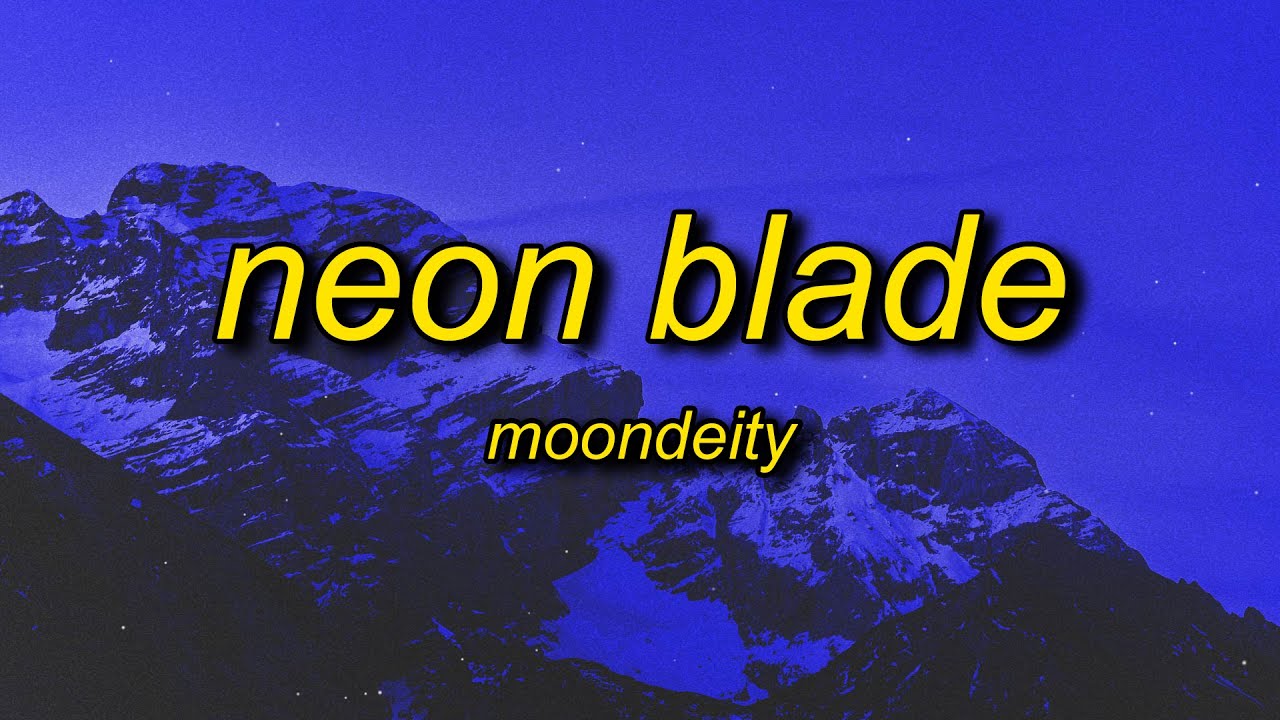 ⁣MoonDeity - NEON BLADE (Lyrics)