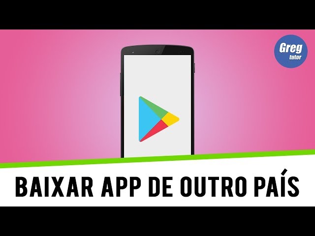 Como Baixar JOGOS e APPS da Play Store de Outros Países 