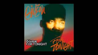GIVEON - FOR TONIGHT lyrics - lirik terjemahan