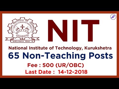 NIT Kurukshetra 65 Non Teaching Posts Recruitment 2018 | NIT Recruitment 2018 | Employments Point
