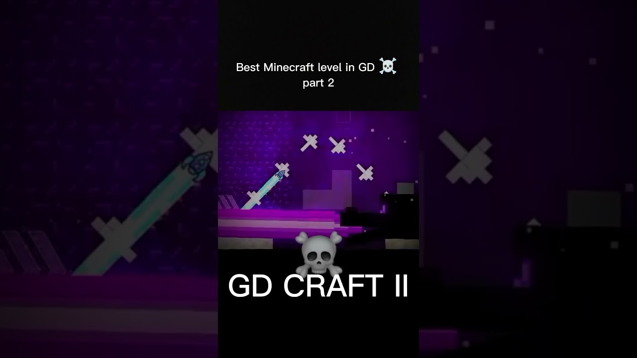 best Minecraft level in geometry dash part 2 ☠️ 