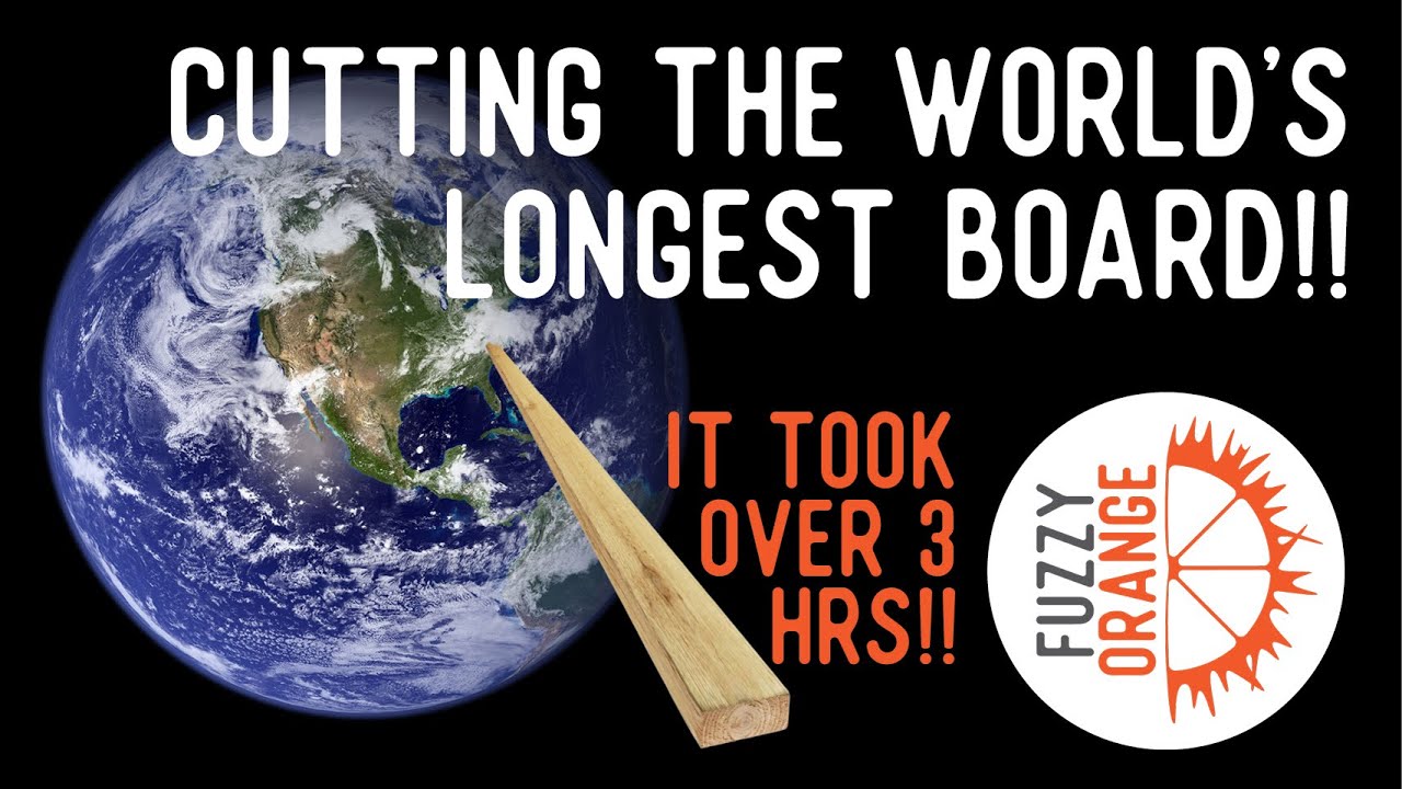 Cutting The World s Longest Board YouTube