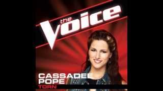 Video thumbnail of "Cassadee Pope: "Torn" - The Voice (Studio Version)"