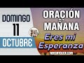 Oracion de la Mañana De Hoy Domingo 11 de Octubre  - Salmo 86 Tiempo De Orar