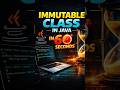 How to Make Immutable Class in Java (Complete Guide)