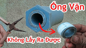Cách Tháo Ống Nối Có Răng Vặn Bị Kẹt Cứng Bằng Cách Không Ai Nghĩ Ra / Remove the plastic pipe