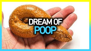 ► What it means to DREAMING OF POOP 💩 | Meaning of Dreams 💤