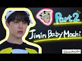 [第2弾]Jiminがbaby mochiしてるとき[BTS/ジミン]