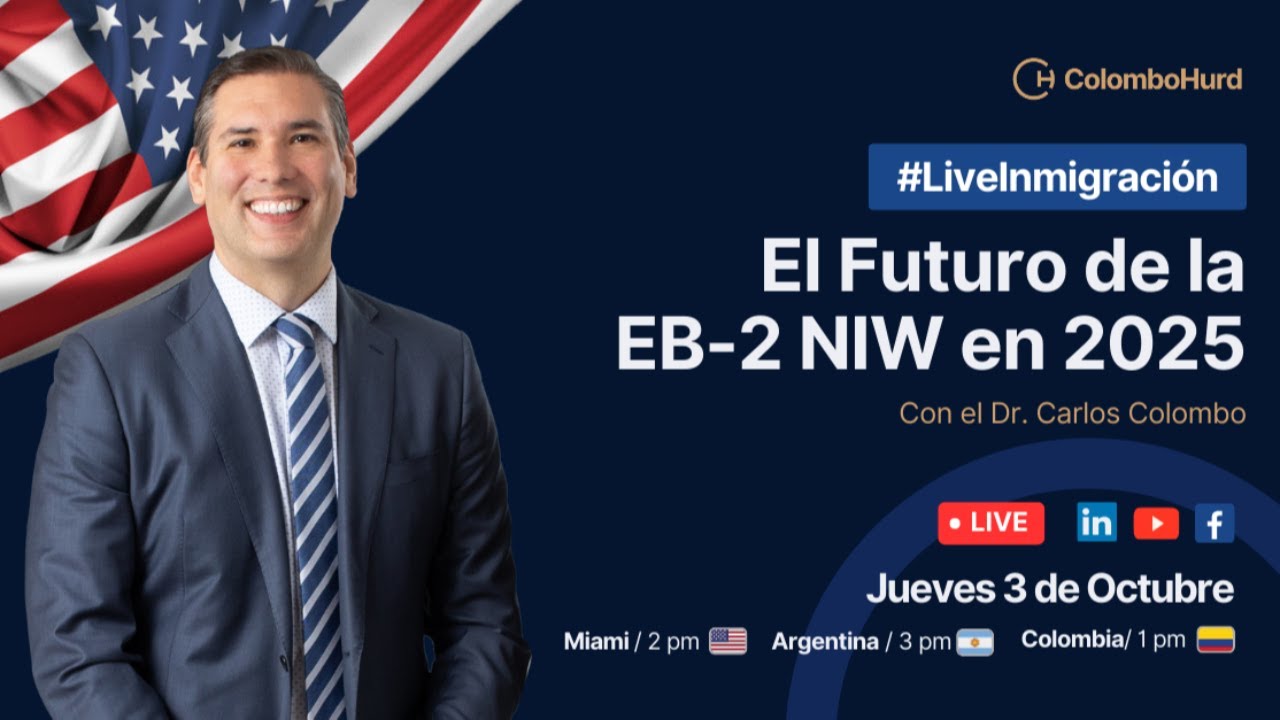 El Futuro de la EB-2 NIW en 2025 con el Dr. Carlos Colombo