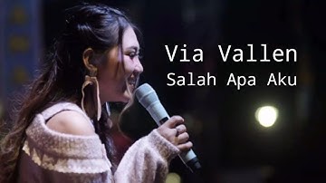 VIA VALLEN -SALAH APA AKU ( SETAN APA YANG MERASUKIMU)