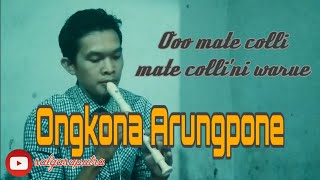 Mate Colli  Ongkona Arungpone  Cover Seruling Bugis