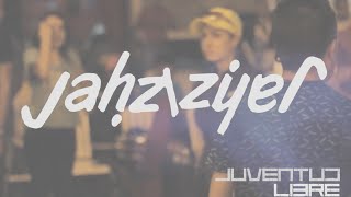 Jahazielband – Juventud Libre chords