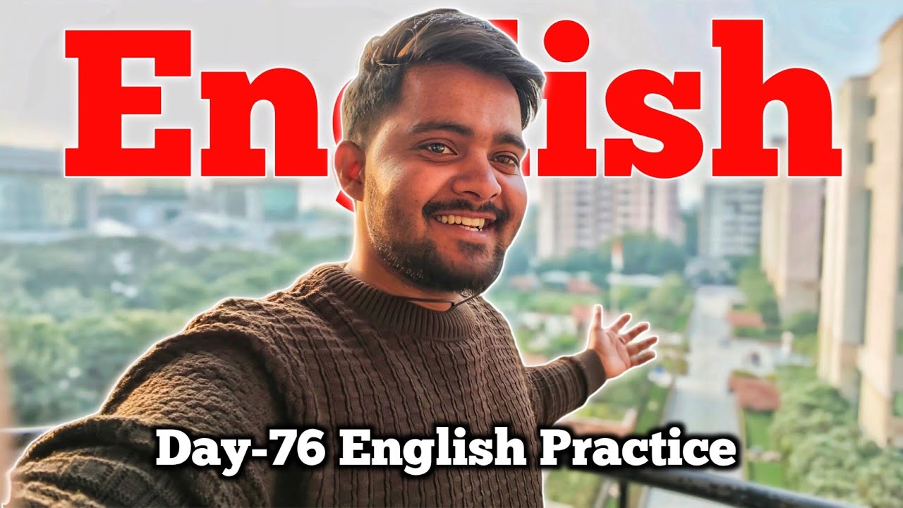 Day-76/100 English Speaking Practice | English Speaking Challenge 