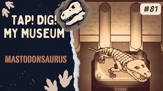 Tap! Dig! My Museum (MASTODONSAURUS) - Android Playthrough On PC | 81 screenshot 4