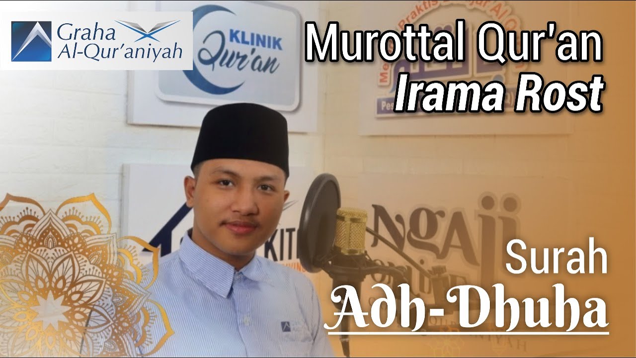 Murottal Qur'an Surat Ad Duha Irama Rost - Ust. M. Saiful Aziz