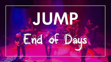 End Of Days - JUMP