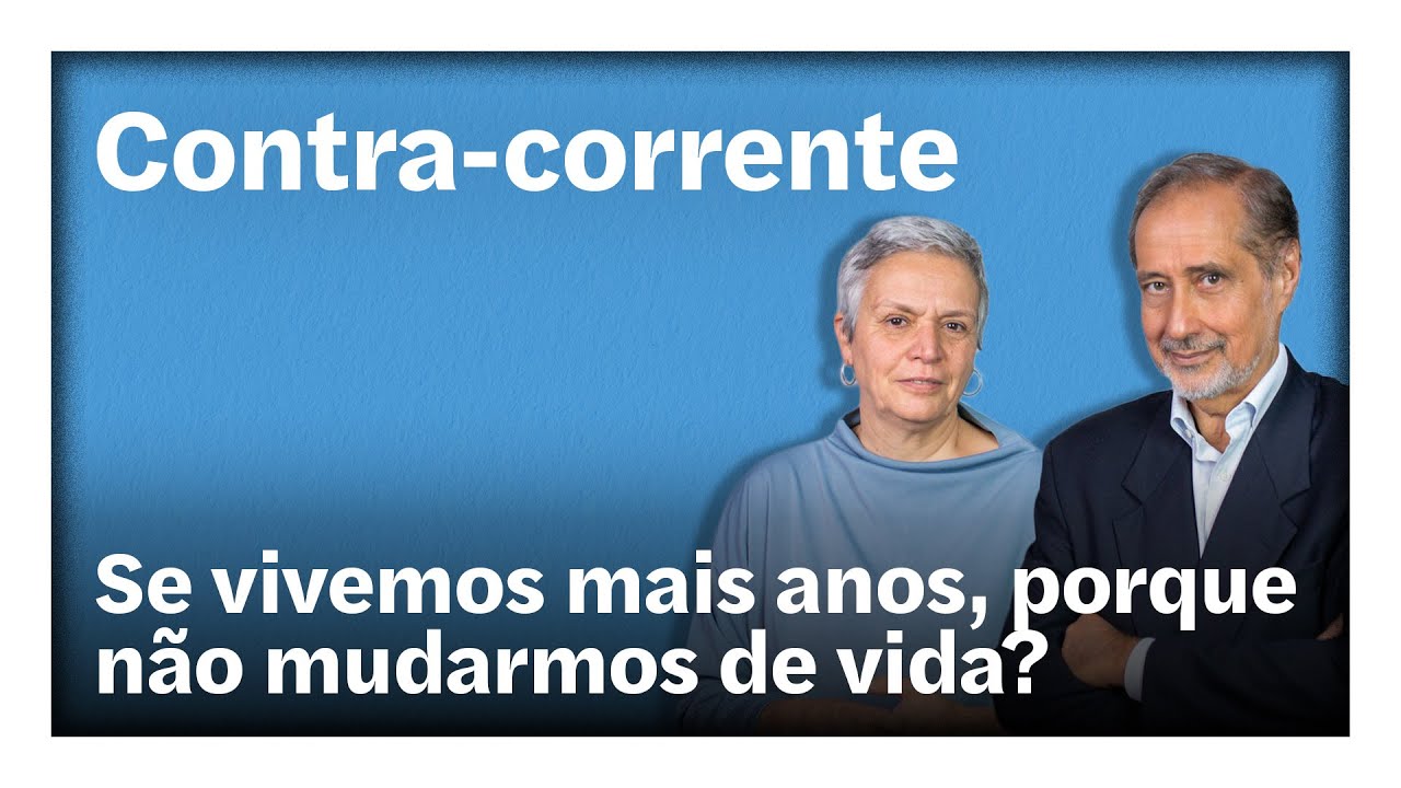 Se vivemos mais anos, porque não mudarmos de vida? | Contra-Corrente em direto